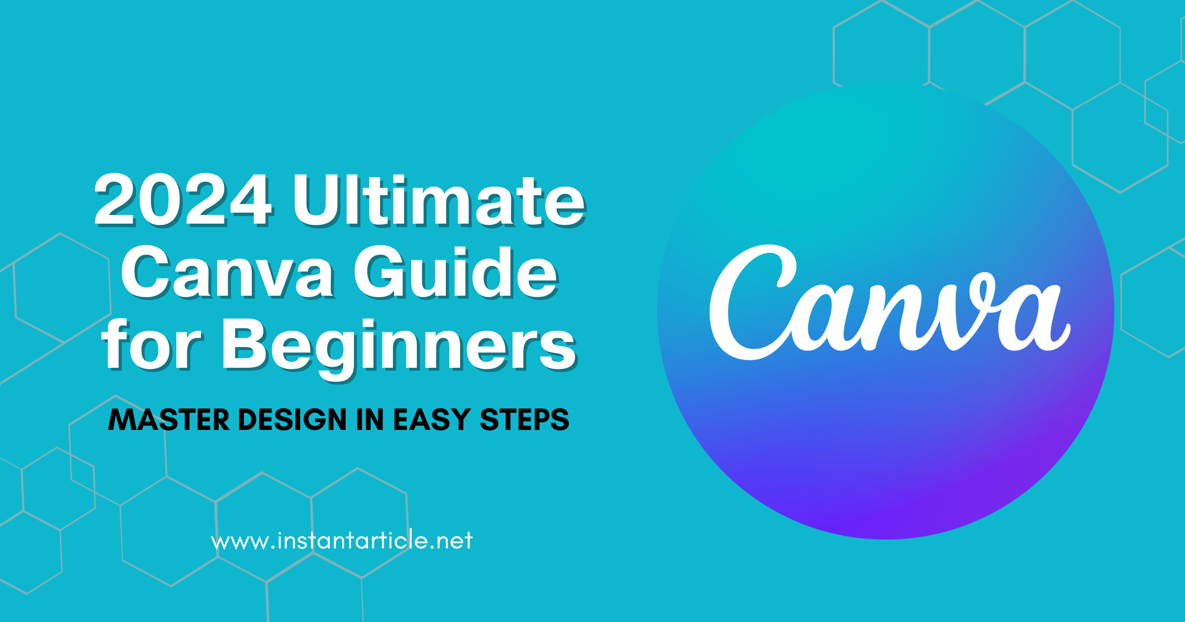 2024 Ultimate Canva Guide for Beginners: Master Design in Easy Steps