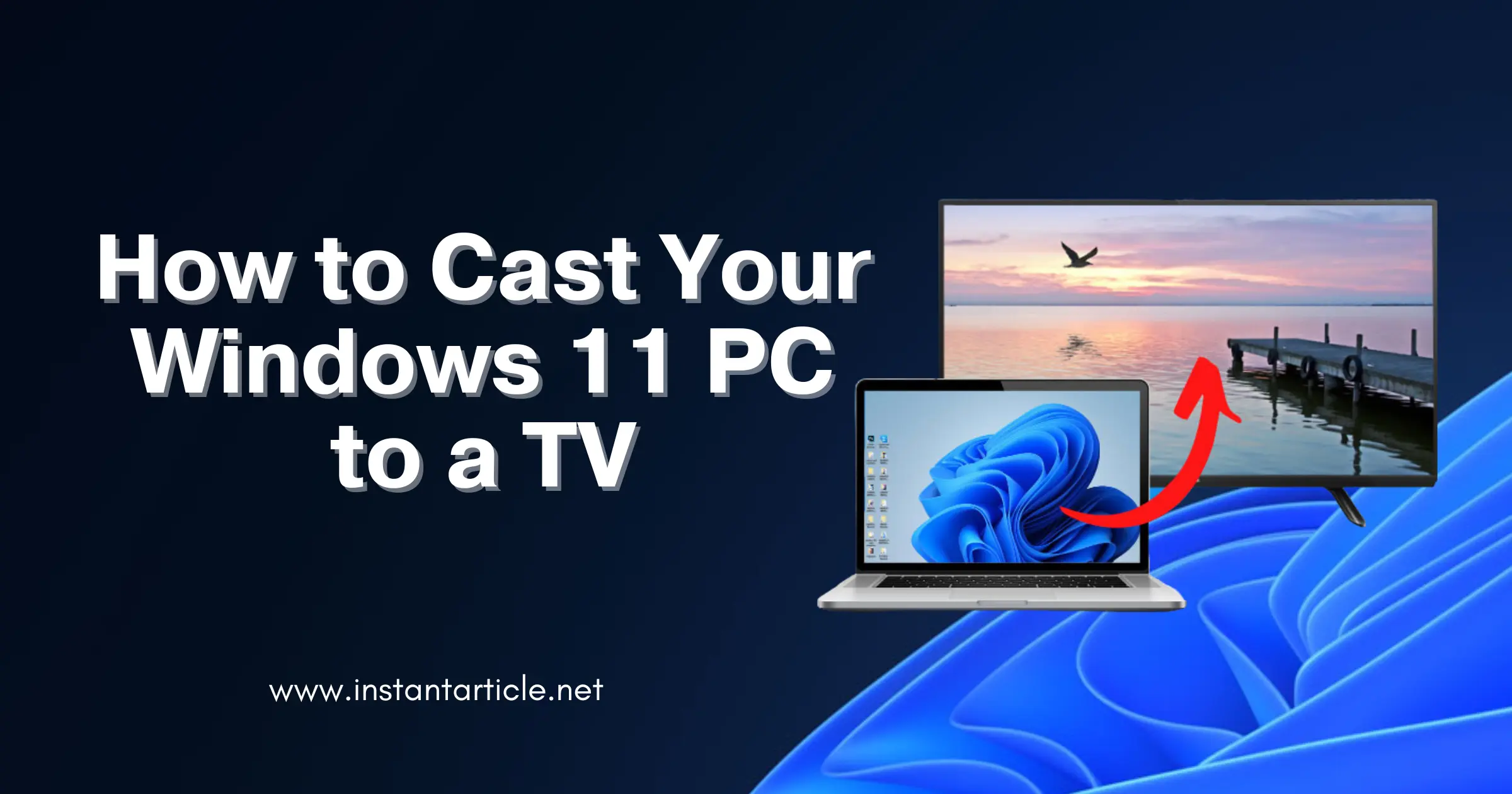 A TV and laptop screen casting with Windows 11 background.