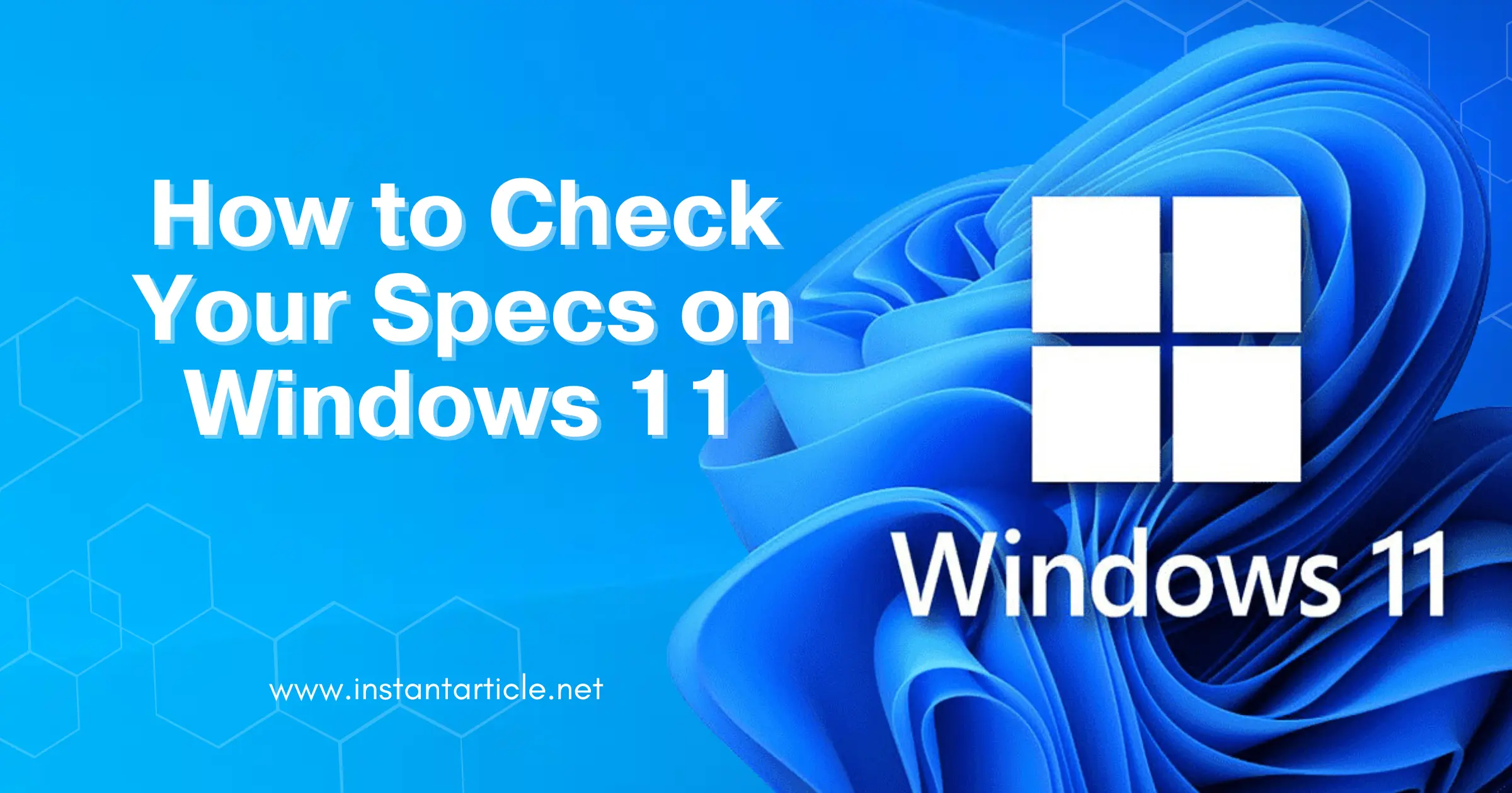 How to Check Your Specs on Windows 11 - Featured Image with Windows 11 Logo