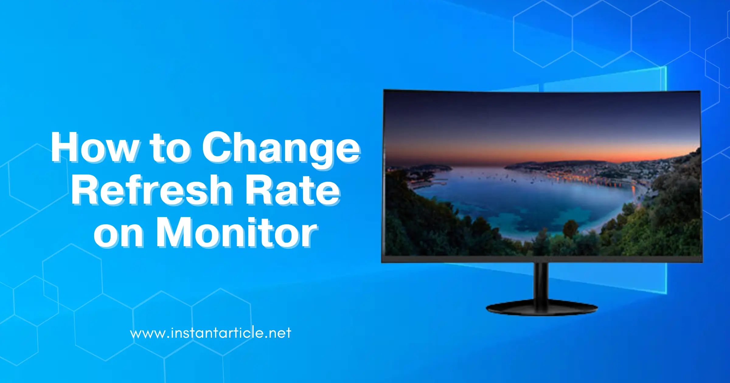 Monitor displaying refresh rate settings with the article title and URL instantarticle.net